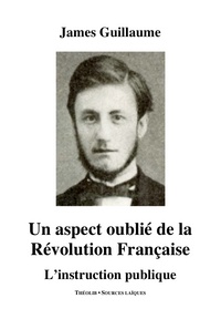 Image de Un aspect oublié de la Révolution Française. L'instruction publique