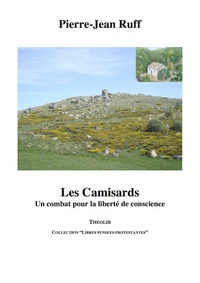 Image de Les Camisards. Un combat pour la liberté de conscience