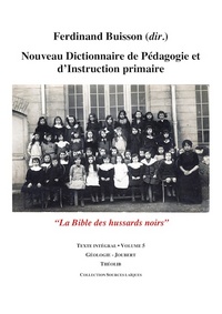 Image de Nouveau Dictionnaire de Pédagogie et d'instruction primaire volume 5 (Géologie - Joubert)