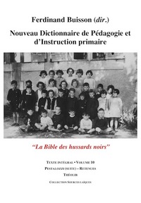 Image de Nouveau Dictionnaire de Pédagogie et d'instruction primaire volume 10 (Pestalozzi (suite)- Retenues)