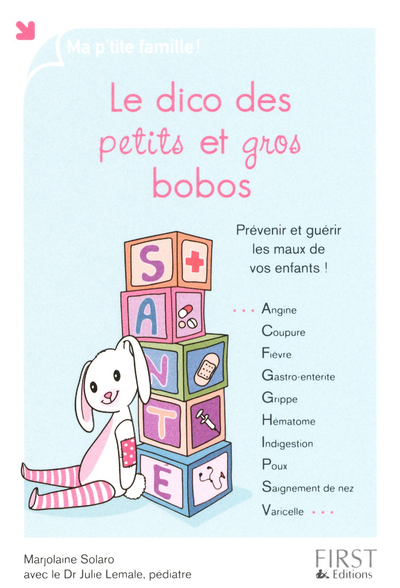 Picture of Le dico des petits et gros bobos
