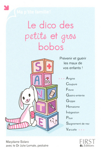 Picture of Le dico des petits et gros bobos