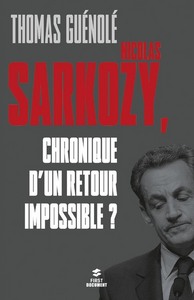 Image de Nicolas Sarkozy, chronique d'un retour impossible ?