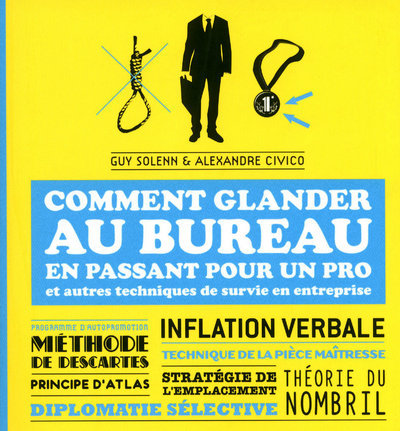 Image de Comment glander au bureau en passant pour un pro et autres techniques de survie en entreprise