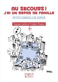 Picture of Petit Livre de - Au secours ! J'ai un repas de famille : petits conseils de survie