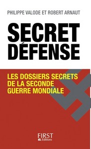 Picture of Secret défense, les dossiers secrets de la Seconde guerre mondiale