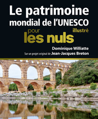Image de Le patrimoine mondial de l'Unesco illustré Pour les Nuls