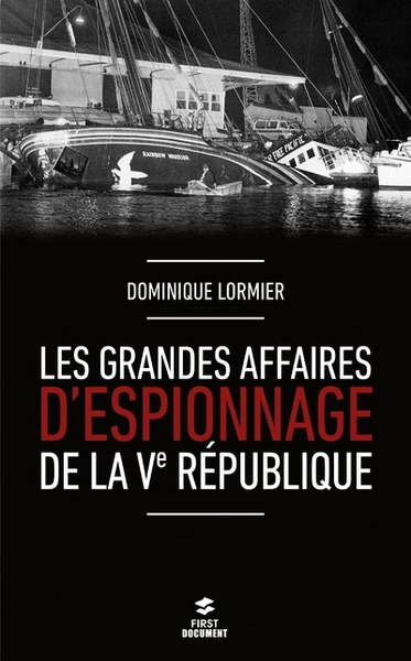 Picture of Les grandes affaires d'espionnage de la Ve République