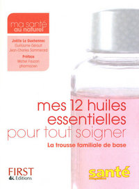 Image de Mes 12 huiles essentielles pour tout soigner