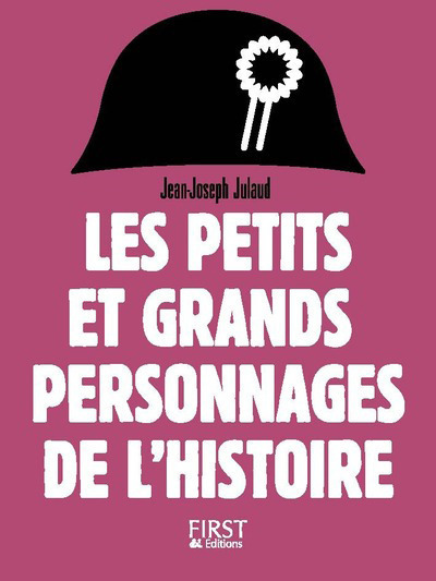 Picture of Petit livre de - Petits et grands personnages de l'Histoire de France, 2e
