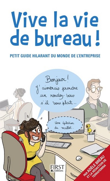 Picture of Vive la vie de bureau !