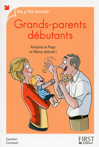 Image de Grands-parents débutants, nouvelle édition