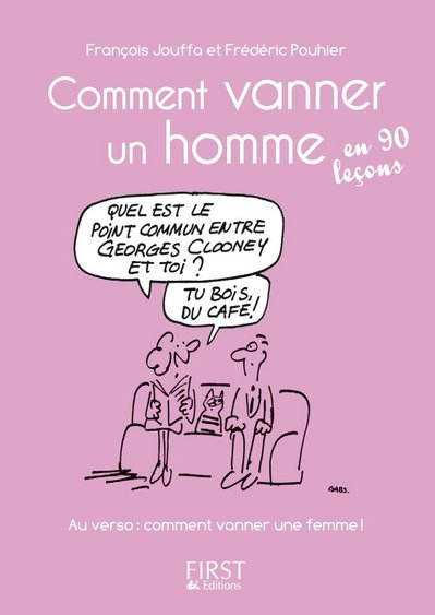 Image de Petit livre de - Comment vanner un homme, une femme en 90 leçons