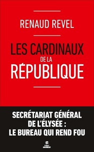 Image de Les cardinaux de la République