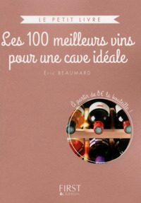 Image de Petit livre de - Les 100 meilleurs vins pour une cave idéale COLLECTOR