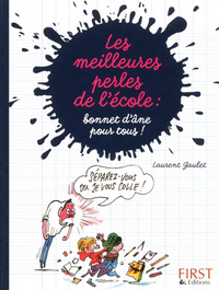 Image de Les meilleures perles de l'école : parents, enseignants, enfants ... le bonnet d'âne pour tous