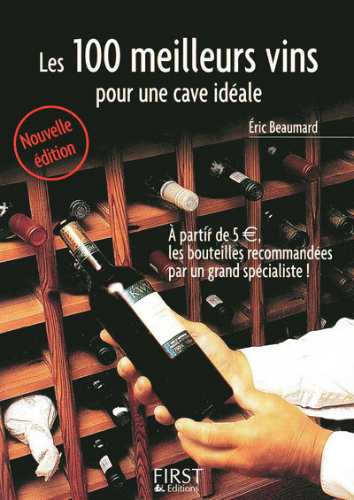 Image de Petit livre de - Les 100 meilleurs vins pour une cave idéale, 2e