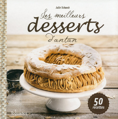Image de Les meilleurs desserts d'antan
