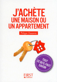 Image de Petit Livre de - J'achète une maison ou un appartement - Tout ce qu'il faut savoir