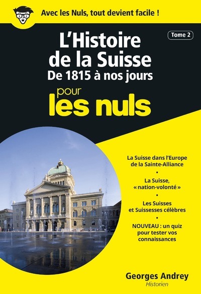 Image de L'histoire de la Suisse - tome 2 - de 1815 à nos jours poche pour les nuls