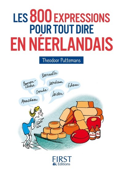 Image de Le petit livre de - 800 expressions pour tout dire en néerlandais