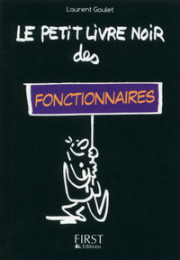 Picture of Petit Livre noir des fonctionnaires