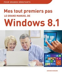 Image de Le Grand manuel de l'ordinateur Windows 8.1 & Internet
