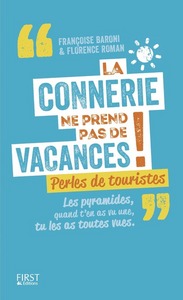 Picture of La connerie ne prend pas de vacances !