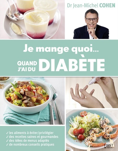 Picture of Je mange quoi... Quand j'ai du diabète