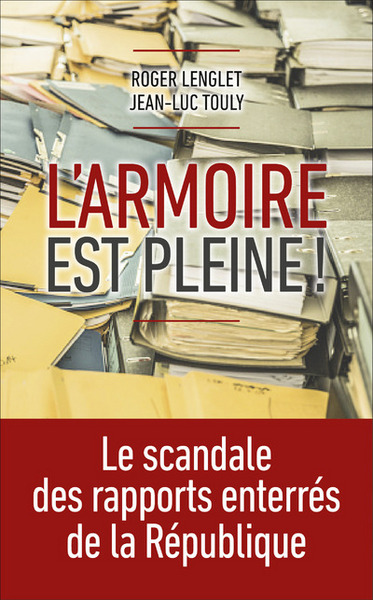 Image de L'armoire est pleine : Le scandale des rapports enterrés de la République