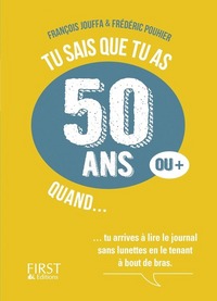 Picture of Tu sais que tu as 50 ans quand ...