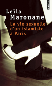 Image de La vie sexuelle d'un islamiste à Paris