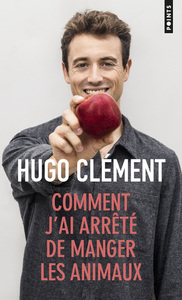 Image de Comment j'ai arrêté de manger les animaux