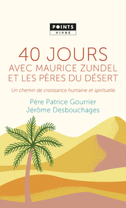 Picture of 40 jours avec Maurice Zundel et les Pères du désert