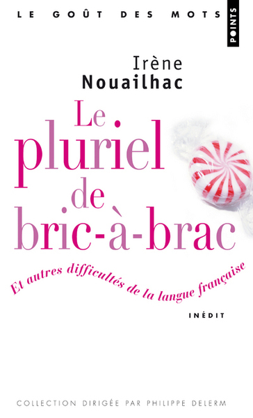 Image de Le Pluriel de bric-à-brac. Et autres difficultés de la langue française