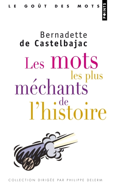 Image de Les Mots les plus méchants de l'histoire