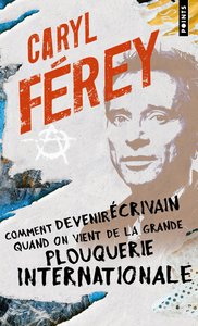 Picture of Comment devenir écrivain quand on vient de la grande plouquerie internationale