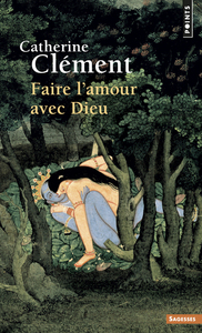 Picture of Faire l'amour avec Dieu