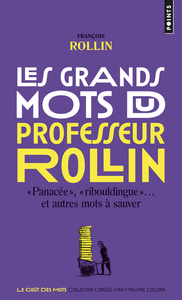 Picture of Les Grands Mots du professeur Rollin