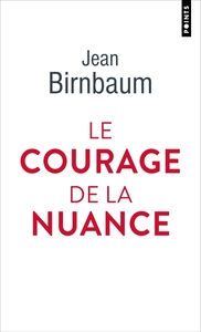 Picture of Le Courage de la nuance