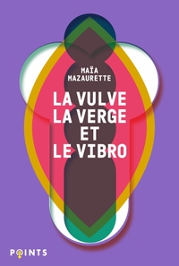 Picture of La Vulve, la Verge et le Vibro