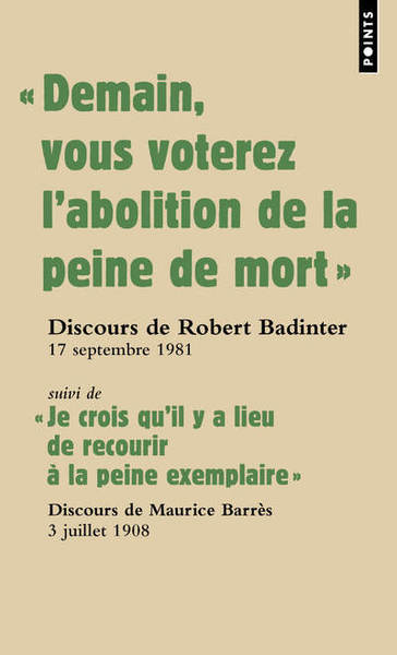 Picture of « Demain vous voterez l abolition de la peine de mort »