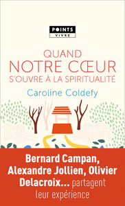 Picture of Quand notre c ur s ouvre à la spiritualité