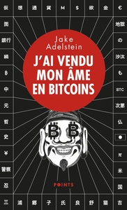 Image de J'ai vendu mon âme en bitcoins