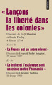 Image de « Lançons la liberté dans les colonies »