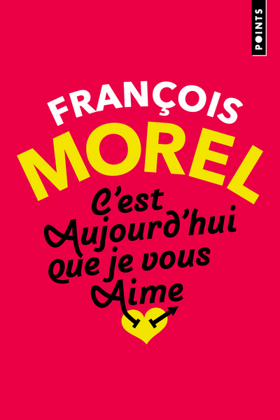 Picture of C'est aujourd'hui que je vous aime