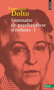 Image de Séminaire de psychanalyse d'enfants - Tome 1