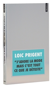 Picture of J'adore la mode mais c'est tout ce que je déteste