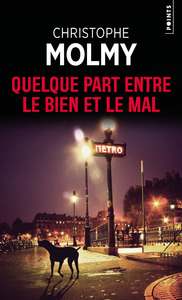 Image de Quelque part entre le bien et le mal