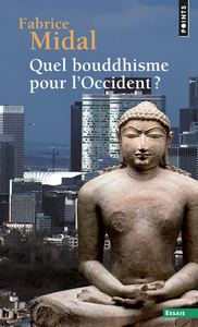 Image de Quel bouddhisme pour l'Occident ?